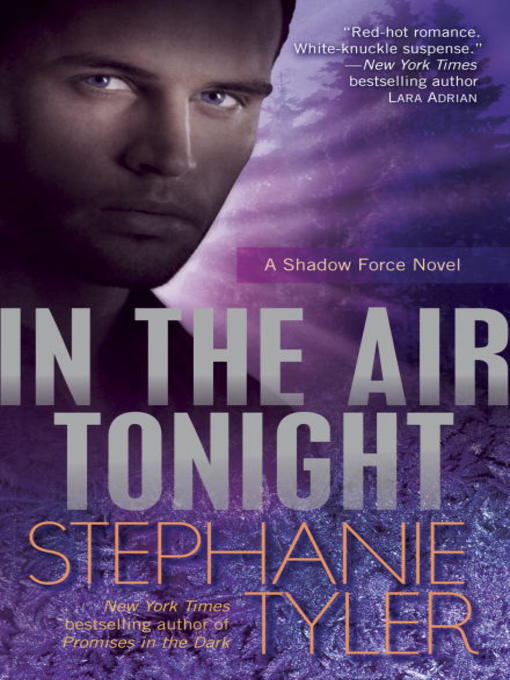Title details for In the Air Tonight by Stephanie Tyler - Wait list